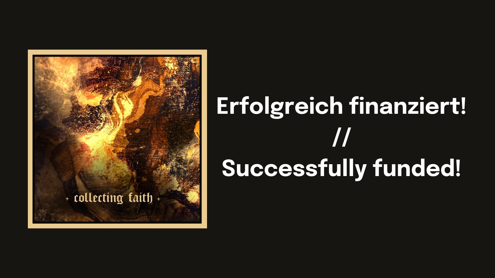 Collecting Faith erfolgreich finanziert! // Collecting Faith successfully funded!
